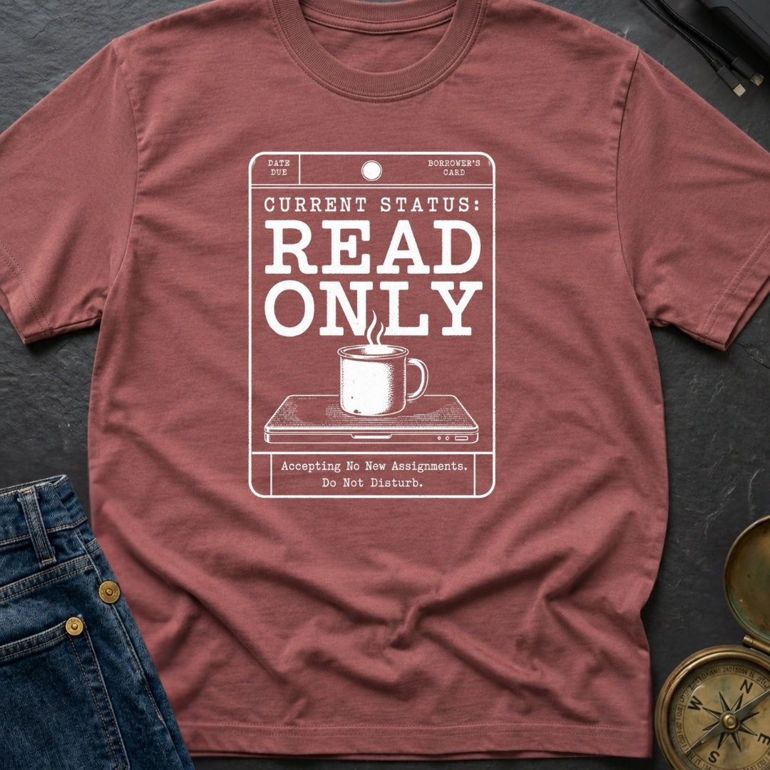 Read Only Mode - T-Shirt