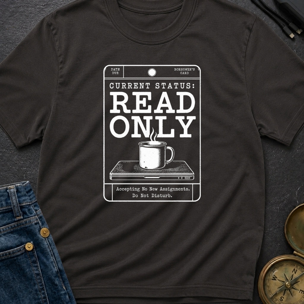 Read Only Mode - T-Shirt