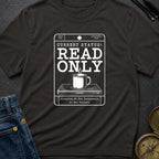 Read Only Mode - T-Shirt