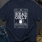 Read Only Mode - T-Shirt