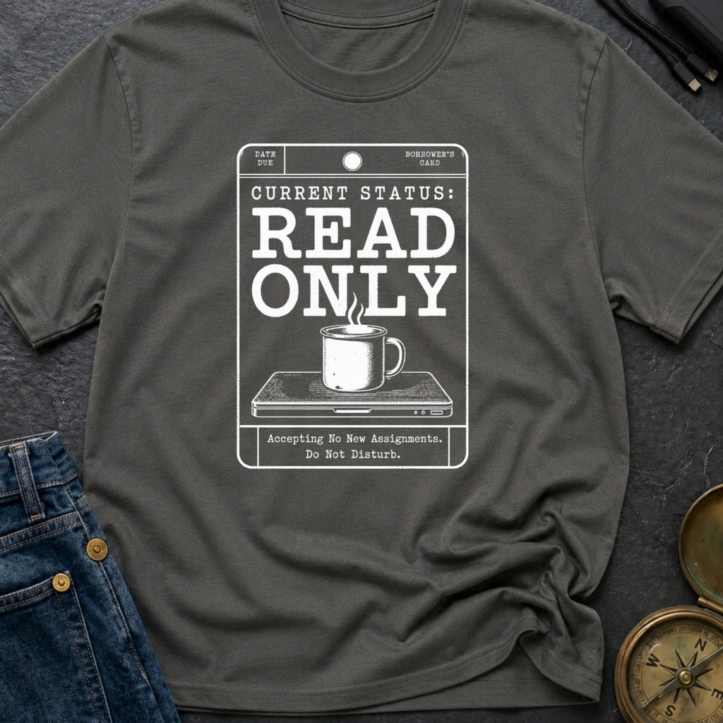 Read Only Mode - T-Shirt