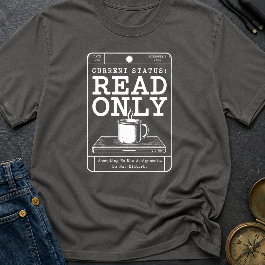 Read Only Mode - T-Shirt