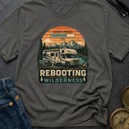Rebooting In Wilderness - T-Shirt