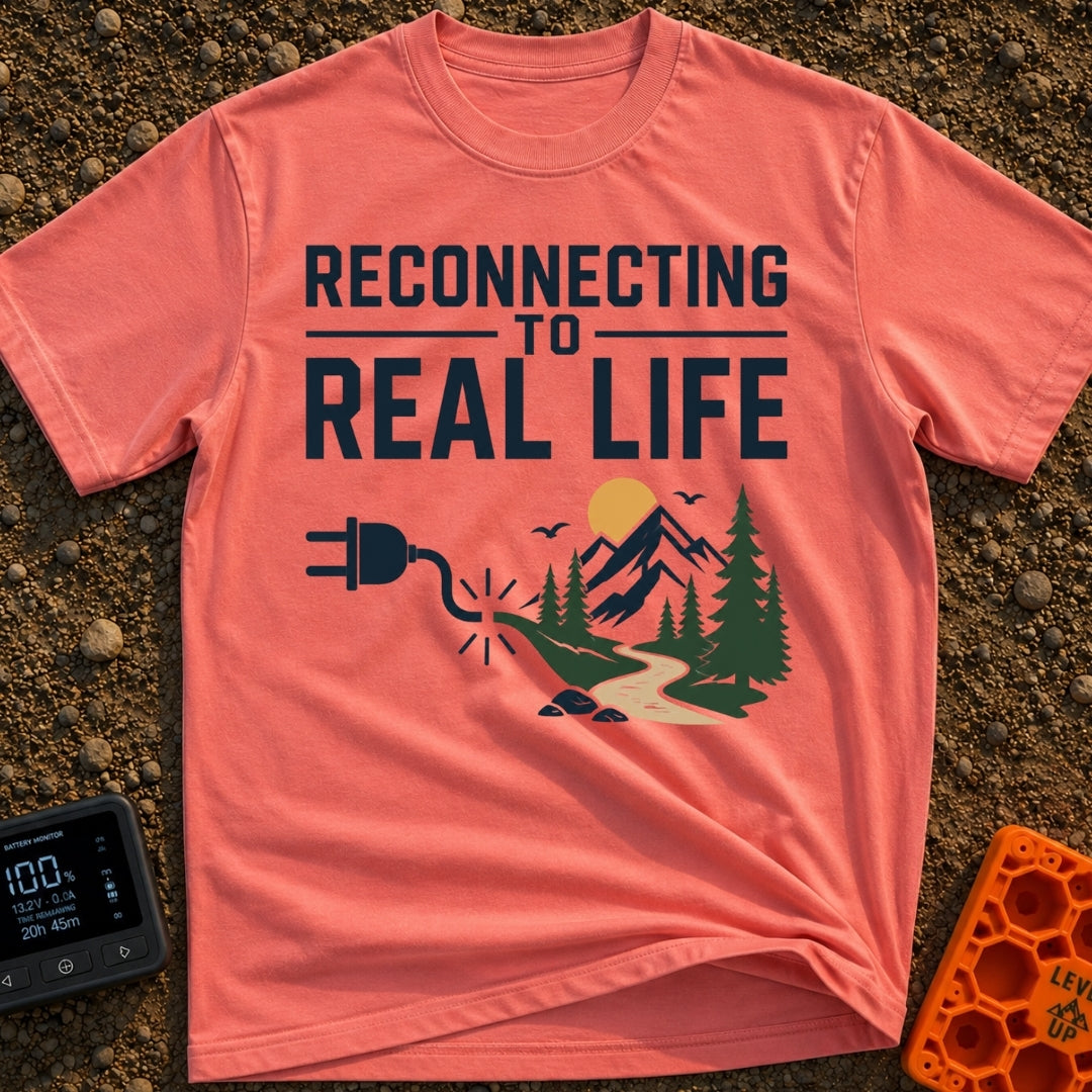 Logging Into Life - T-Shirt in Watermelon - The design displays the text "RECONNECTING TO REAL LIFE" above an...