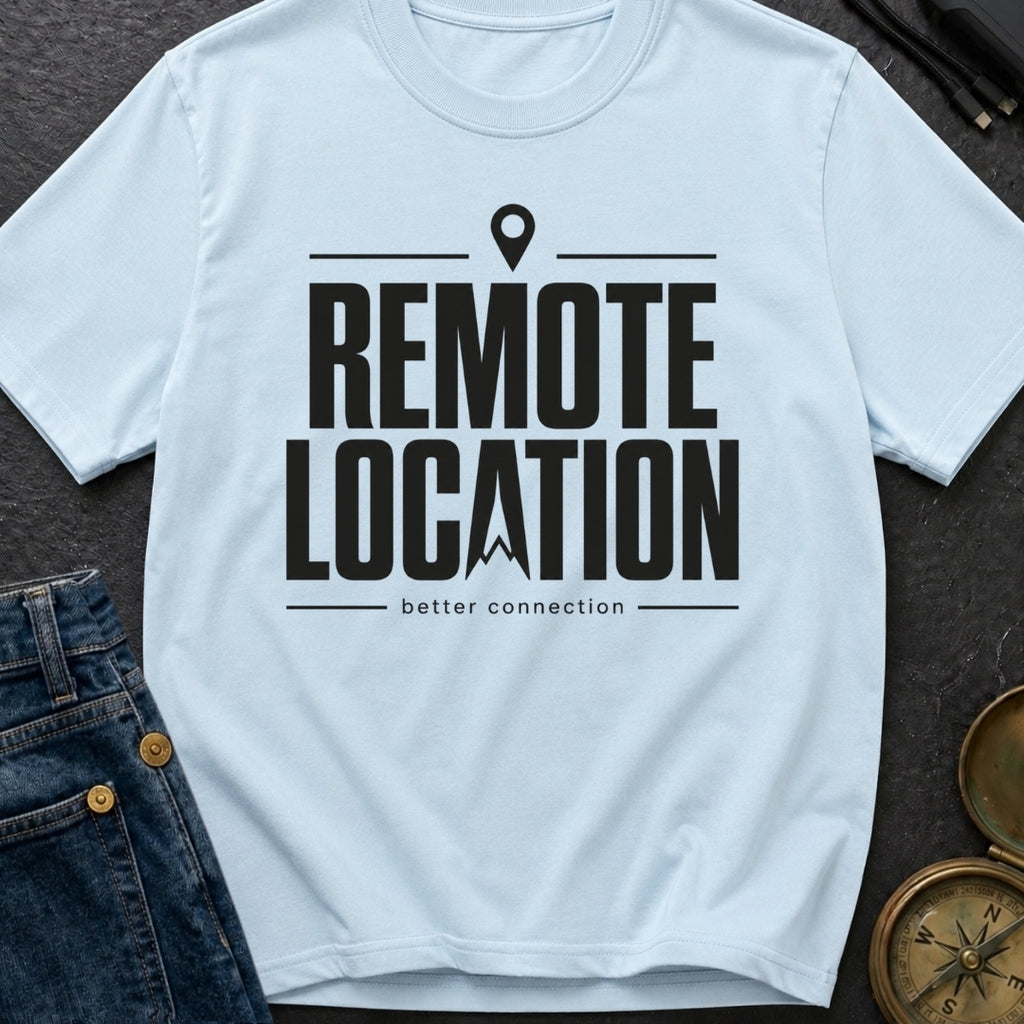 Working From Nowhere - T-Shirt
