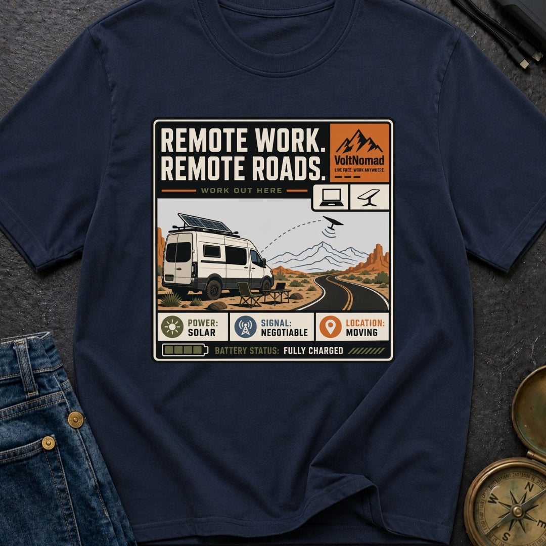 Remote Work Remote Roads - T-Shirt