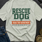 Rescue Dog Road Trip Department - T-Shirt