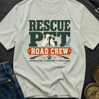 Rescue Pet Road Crew - T-Shirt