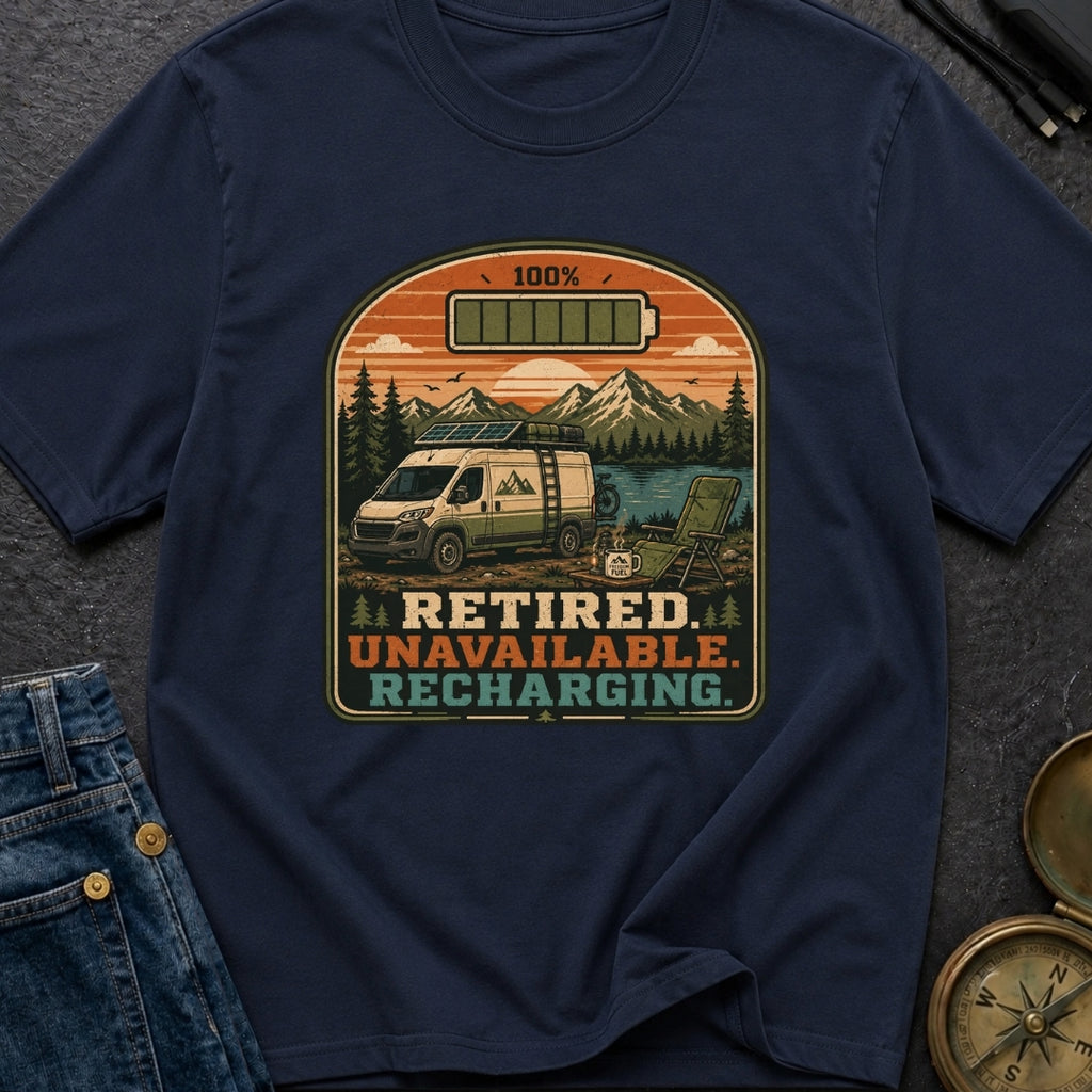 Retired To Recharge - T-Shirt