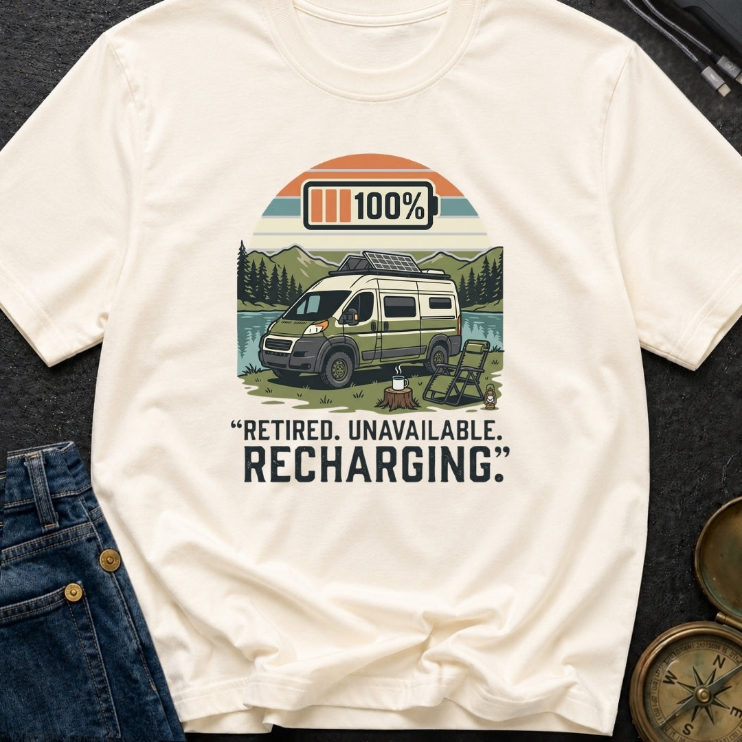 Retired And Recharging - T-Shirt