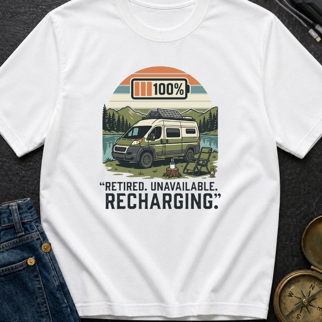 Retired And Recharging - T-Shirt