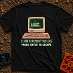 Press Enter To Escape - T-Shirt