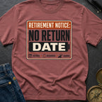 No Return Date - T-Shirt
