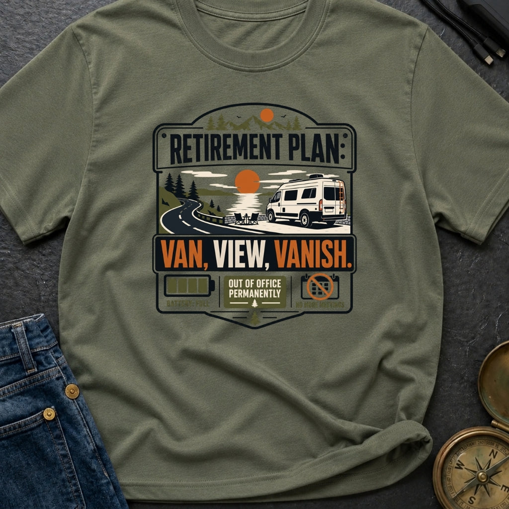 Retirement Plan Van View Vanish - T-Shirt