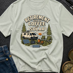 Retirement Runs On Coffee And Solar - T-Shirt