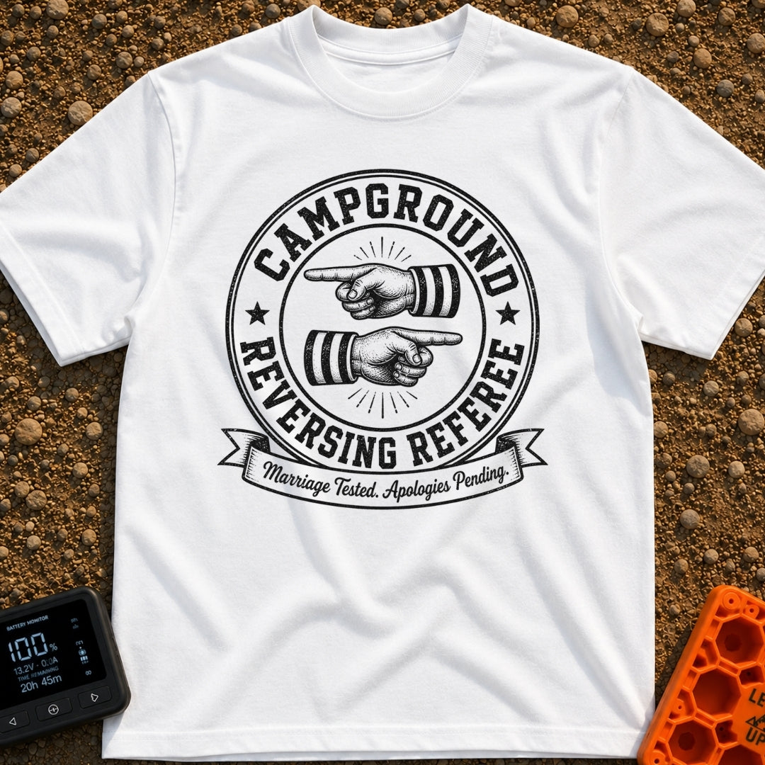 The Reversing Referee - T-Shirt in White - A circular, vintage-style badge graphic reading "CAMPGROUND" and "REVERSING...