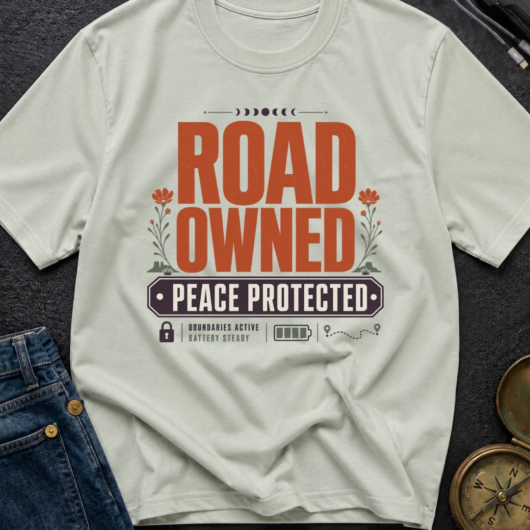 Road Owned Peace Protected - T-Shirt