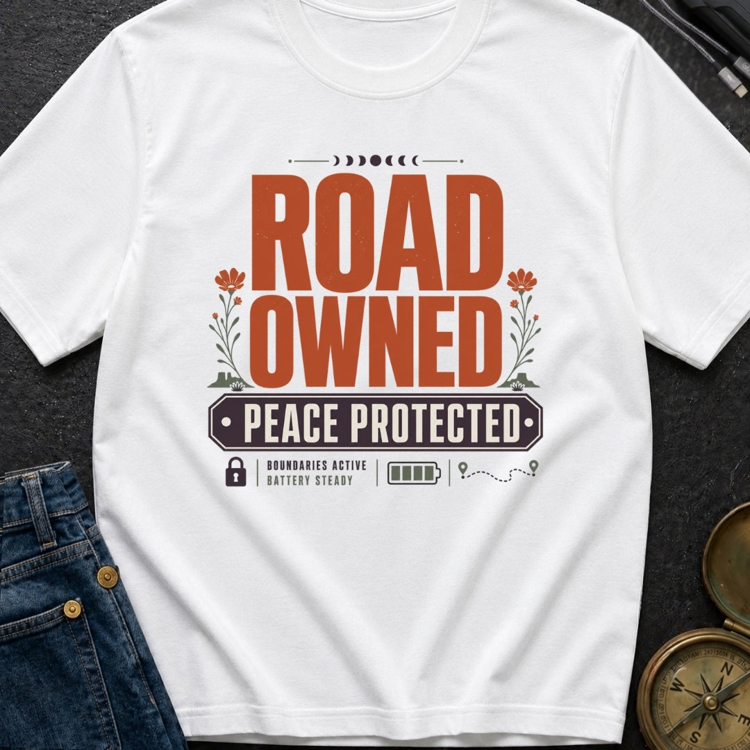 Road Owned Peace Protected - T-Shirt