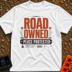Boundaries Active Peace Protected - T-Shirt in White - A typographic design with large text reading "ROAD OWNED" above...