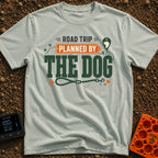 Planned By The Dog - T-Shirt in Bay - A typographic design reading "ROAD TRIP PLANNED BY THE DOG" with "PLANNED BY"...
