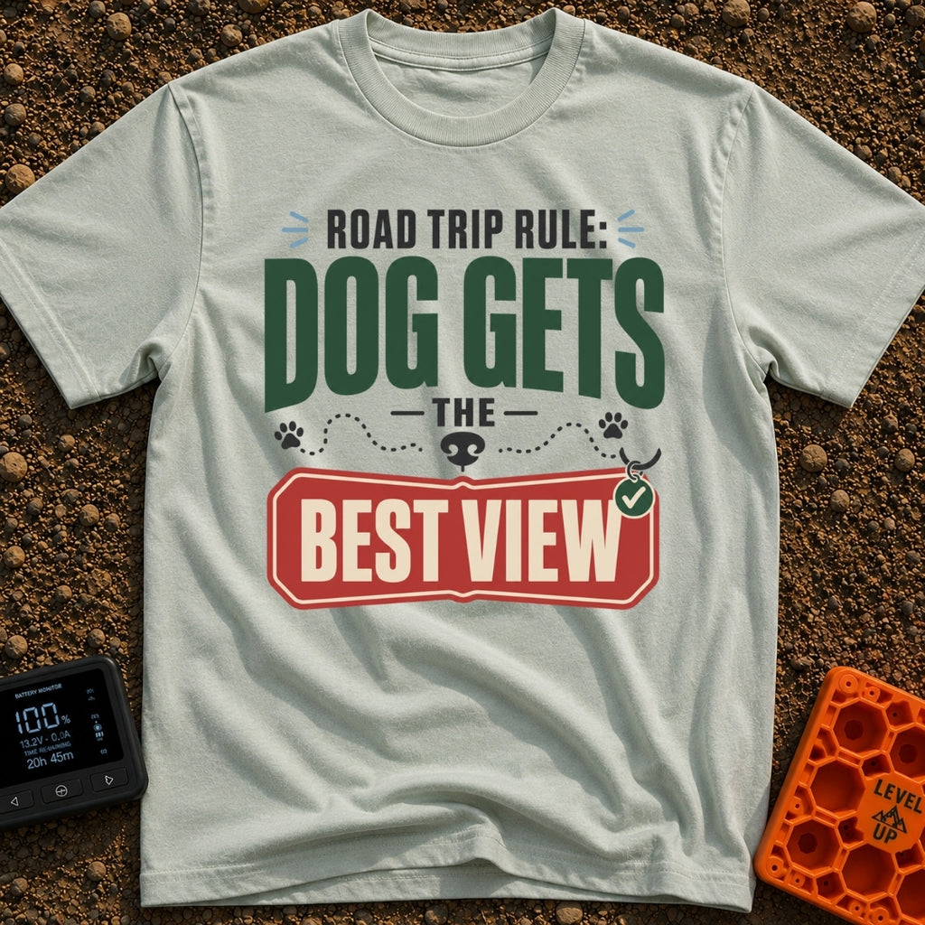 Dog Gets Best View - T-Shirt in Bay - A text-based design reading "Road Trip Rule: Dog Gets The Best View" with the words...