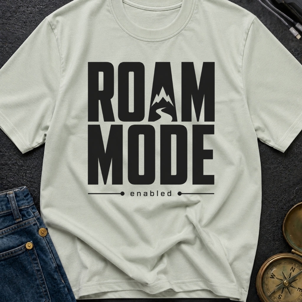 Stuck In Roam Mode - T-Shirt