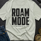 Stuck In Roam Mode - T-Shirt