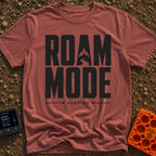 Stuck In Roam Mode - T-Shirt in Brick - Large, bold black text spelling out "ROAM MODE" stacked on two lines, with the...