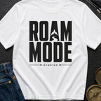 Stuck In Roam Mode - T-Shirt