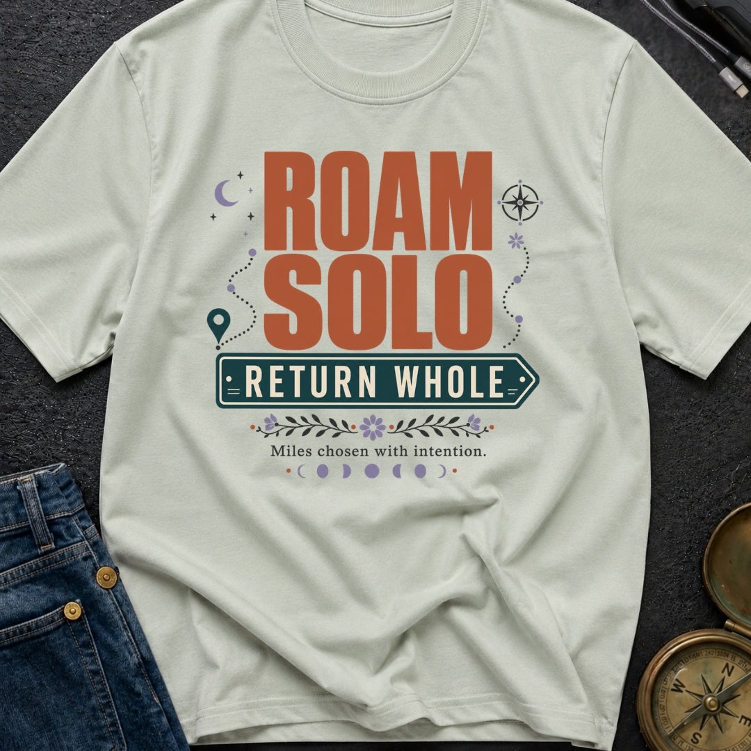 Roam Solo Return Whole - T-Shirt