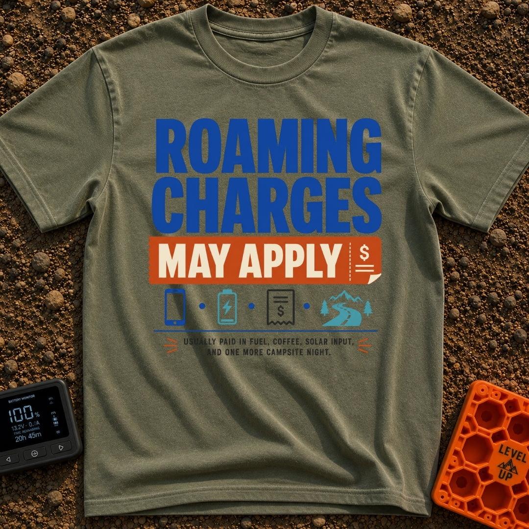 Roaming Charges Apply - T-Shirt in Moss - The design features the text "ROAMING CHARGES MAY APPLY" with "MAY APPLY" set...
