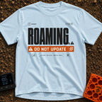 Roaming Alert Mode - T-Shirt in Chambray - A graphic designed to look like a computer system alert, featuring large black...
