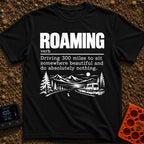 Driving Far To Sit - T-Shirt