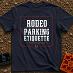 Rodeo Parking Rules - T-Shirt in Navy - A text-based design featuring the words "RODEO PARKING ETIQUETTE" in large...