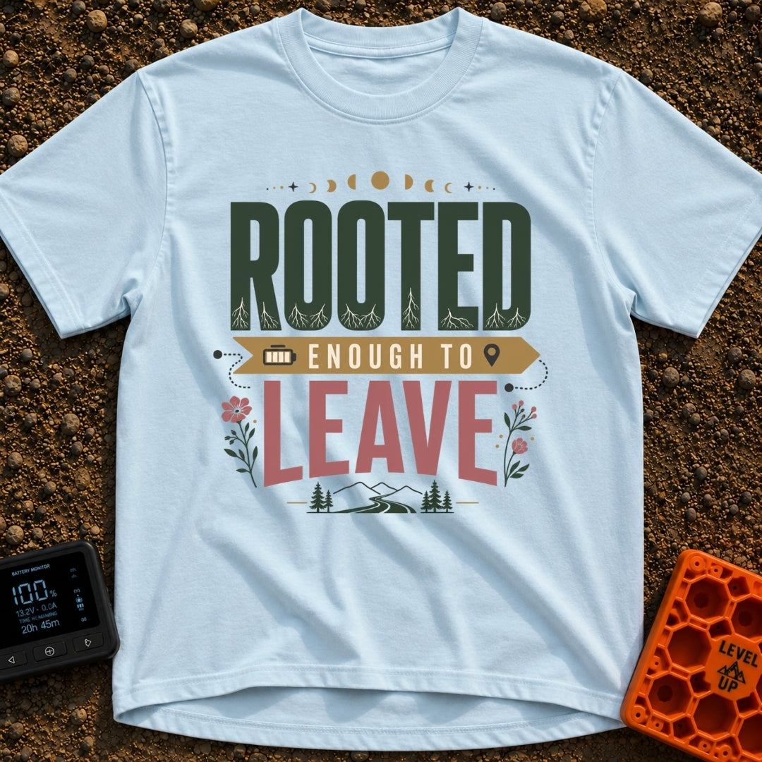 Rooted Yet Roaming - T-Shirt in Chambray - A typographic design reading "ROOTED ENOUGH TO LEAVE" with roots drawn inside...