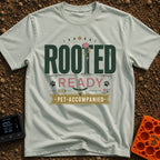 Paws Rooted And Ready - T-Shirt in Bay - The design features the text "ROOTED", "READY", and "PET-ACCOMPANIED" with the...