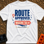 Wagging Tail Approved - T-Shirt in White - A typographic design reading "ROUTE APPROVED BY WAGGING TAIL" featuring a red...