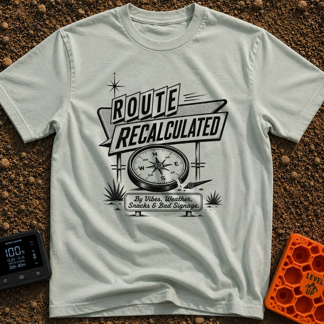 No Map Just Vibes - T-Shirt in Bay - A black and white illustration of a retro roadside sign reading "ROUTE RECALCULATED"...