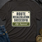 Route Calculation Successful - T-Shirt