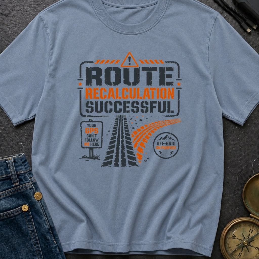 Route Recalc Success - T-Shirt