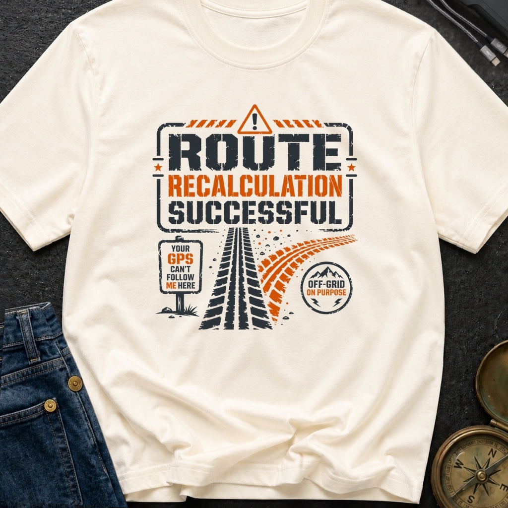 Route Recalc Success - T-Shirt