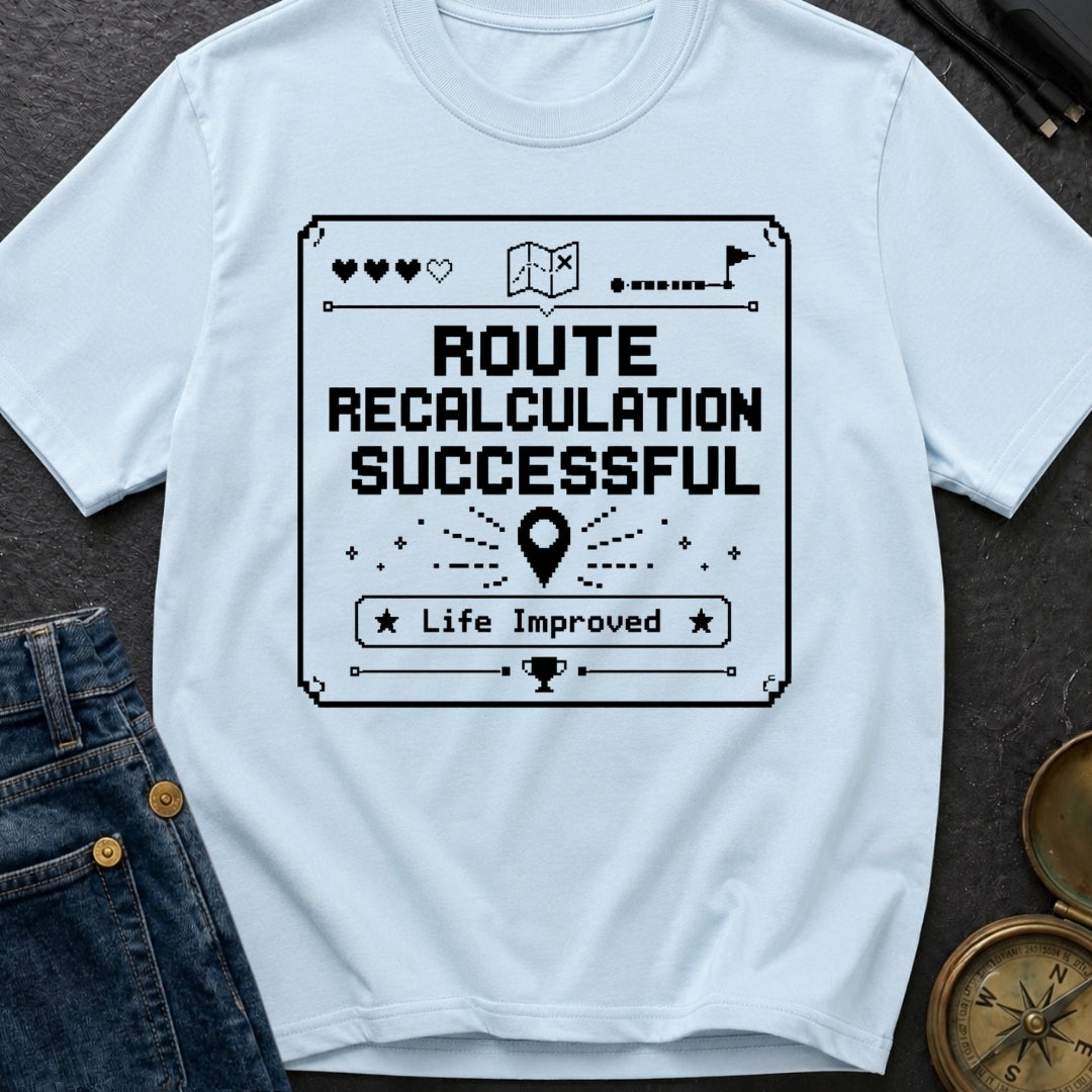 Route Calculation Successful - T-Shirt
