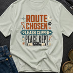 Leash Clipped Peace Kept - T-Shirt