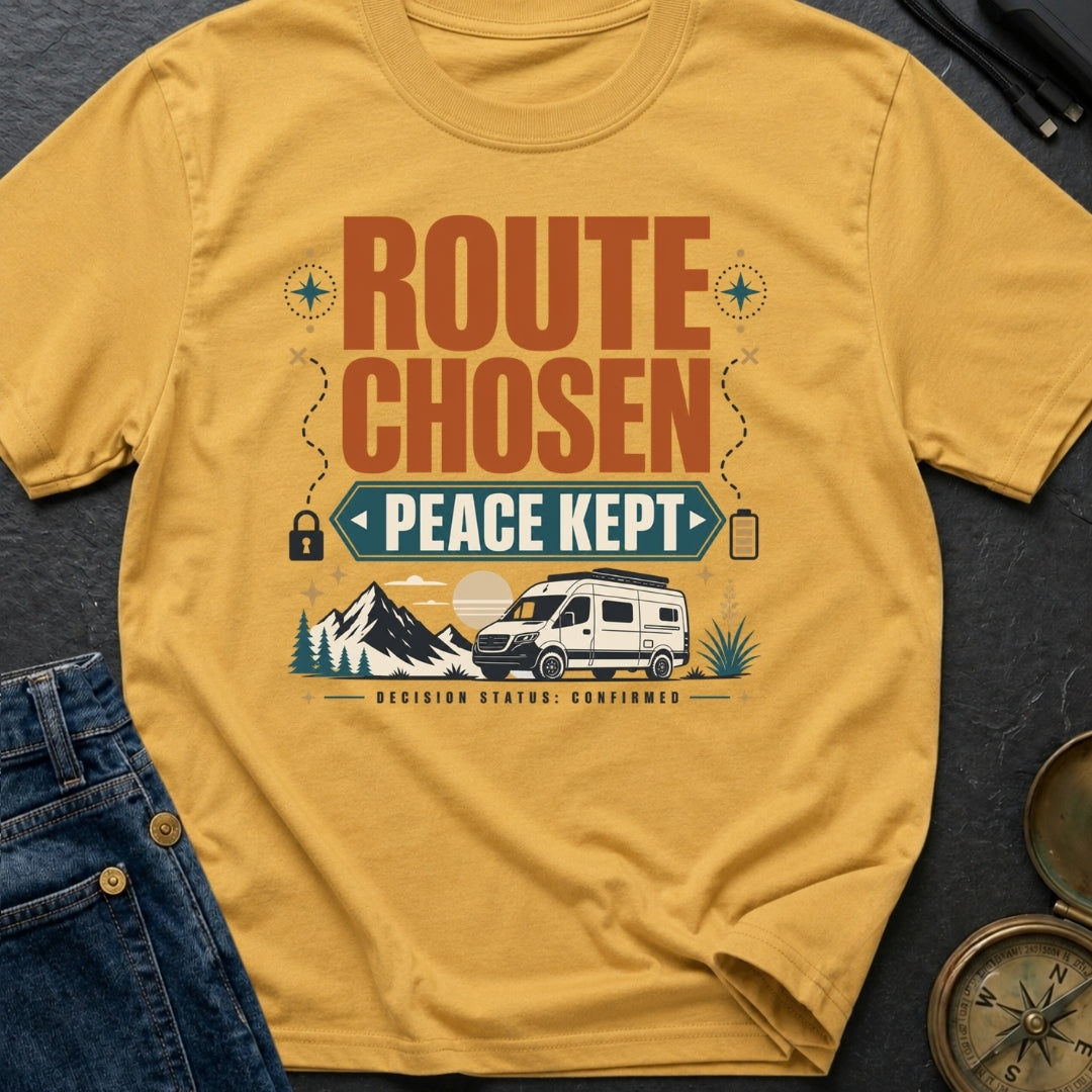 Route Chosen Peace Kept - T-Shirt