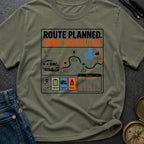Route Planned Panic Scheduled - T-Shirt