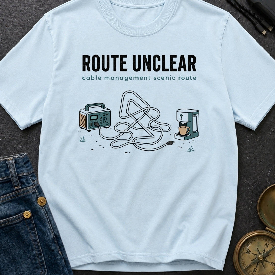 Route Unclear - T-Shirt