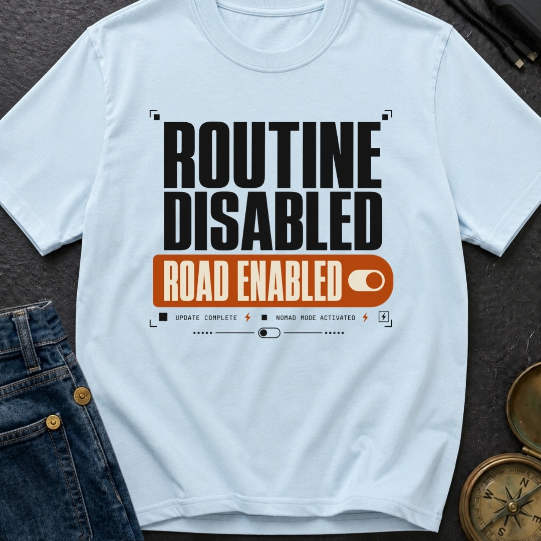 Road Mode Activated - T-Shirt