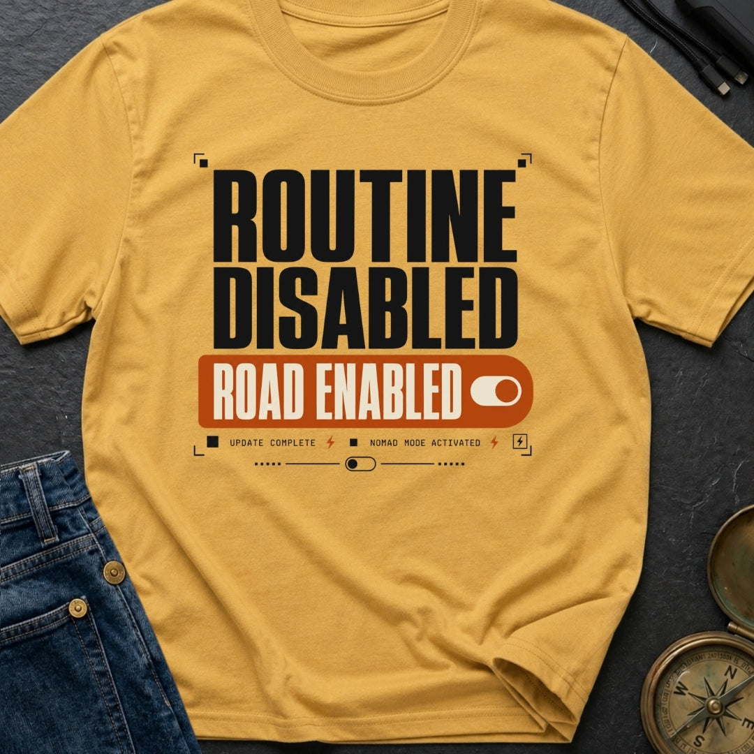 Road Mode Activated - T-Shirt