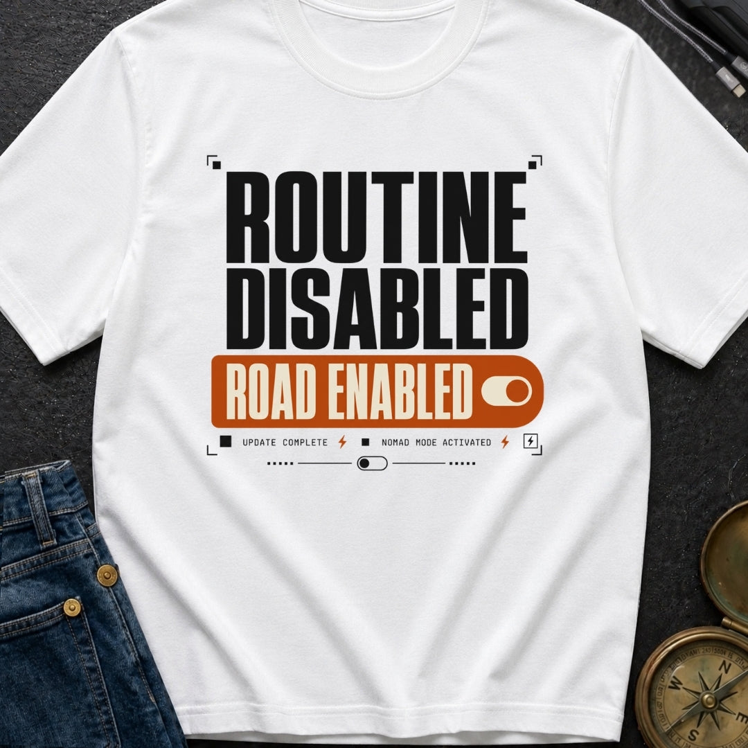 Road Mode Activated - T-Shirt