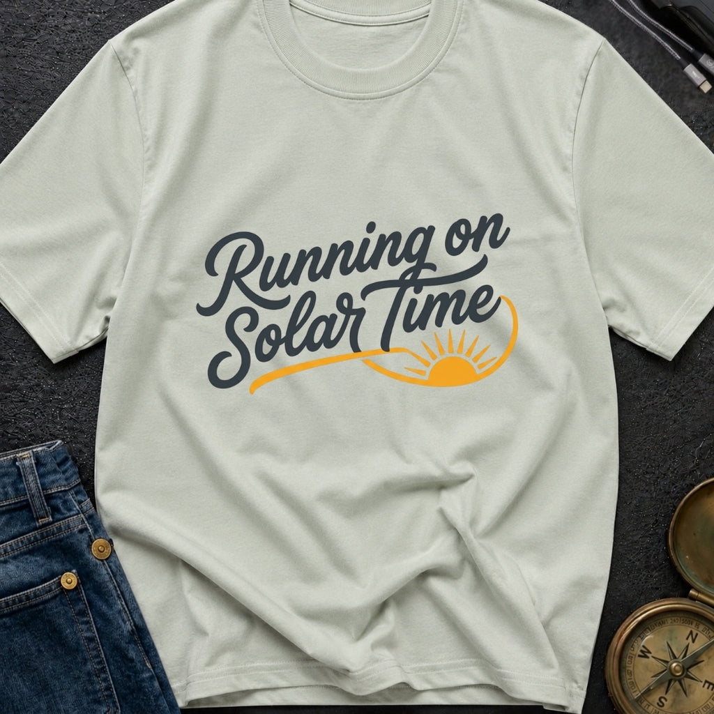 Running On Solar Time - T-Shirt